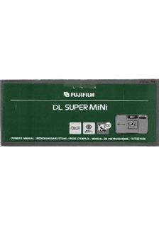 Fujifilm DL SuperMini manual. Camera Instructions.